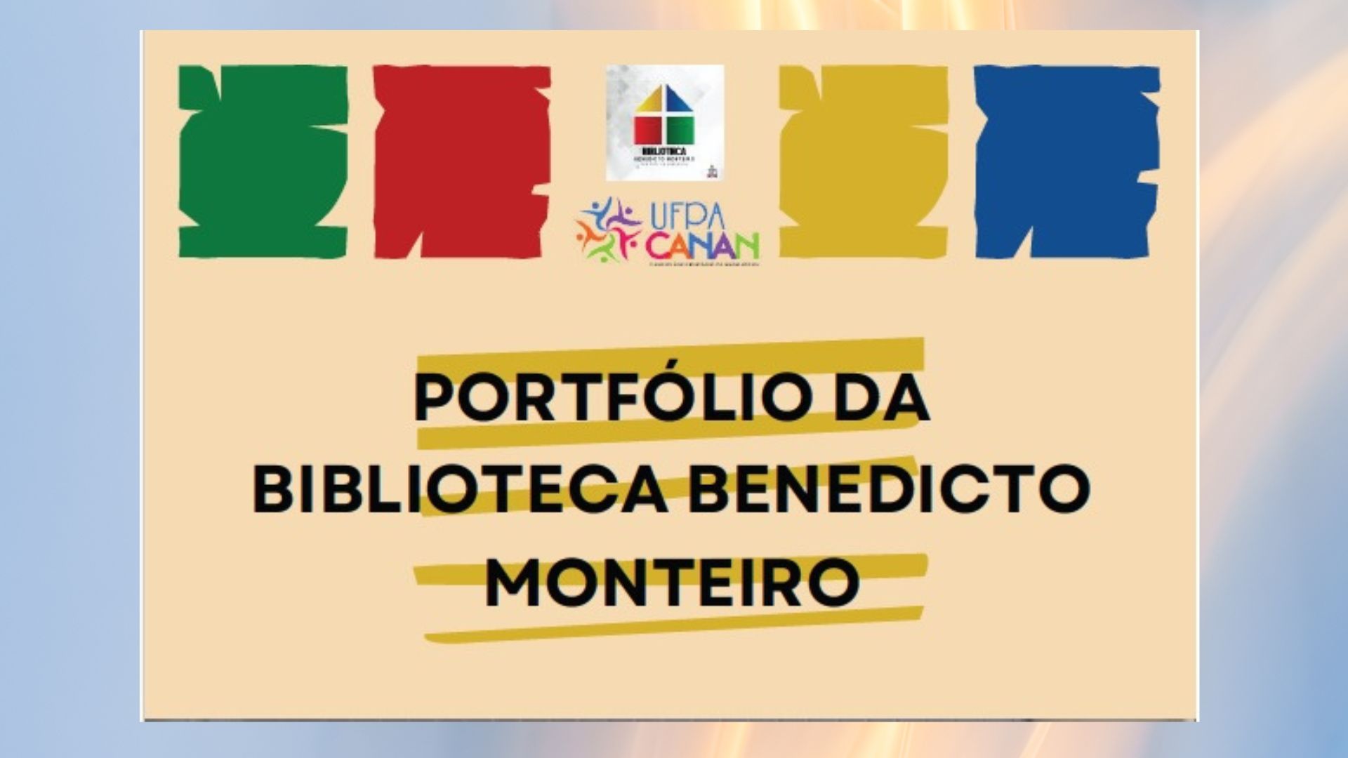 Portfólio da Biblioteca Benedicto Monteiro